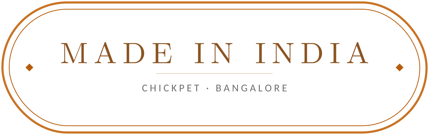 Made in India · Chickpet, Bangalore